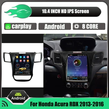 Android Auto Radio Honda Acura RDX 2013-2016 Auto Vertikāla ekrāna GPS navigācijas multimediju atskaņotājs, galvu vienība stereo uztvērējs