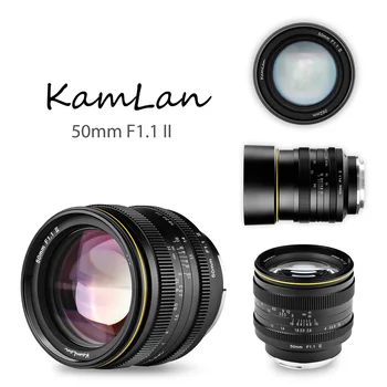 KamLan 50mm F1.1 II APS-C Lielu Apertūru Manuālā Fokusa Objektīvu, Lai Mirrorless Kameras Objektīvs Canon, Sony, Fuji